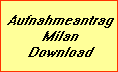 Aufnahmeantrag Milan